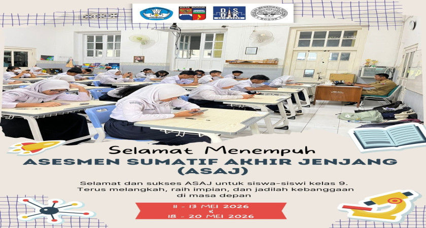 Asesmen Sumatif Akhir Jenjang (ASAJ) Kelas IX Tahun Pelajaran 2025/2026